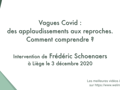 Vagues COVID-19: des applaudissements aux reproches - comment comprendre? (Frédéric Schoenaers)