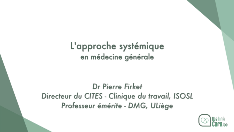 L'approche systémique en médecine générale (Pierre Firket)