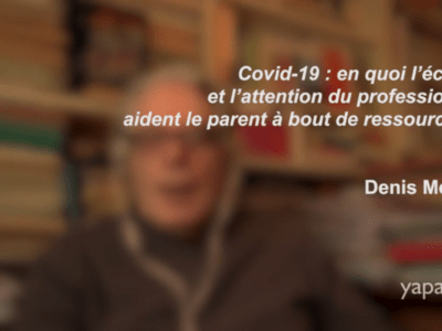 Covid-19 : en quoi l’écoute et l’attention du professionnel aident le parent à bout de ressources ?