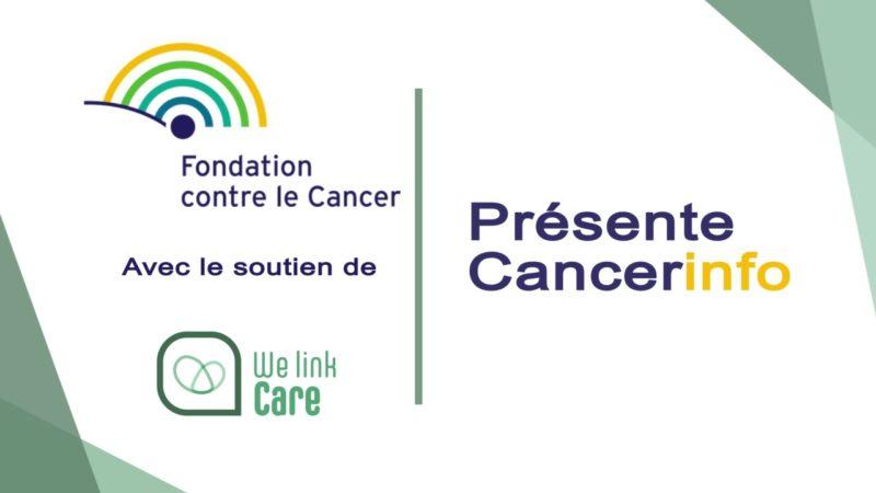 La fondation contre le cancer présente cancer info : questions réponses