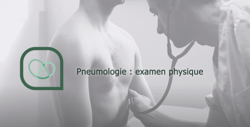 Pneumologie : examen physique (Dr Kevin Boulanger)