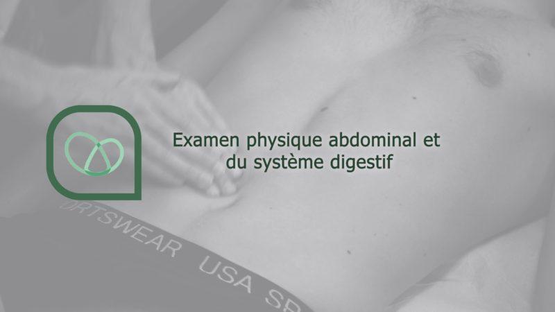 Examen physique abdominal et du système digestif (Dr Kevin Boulanger)