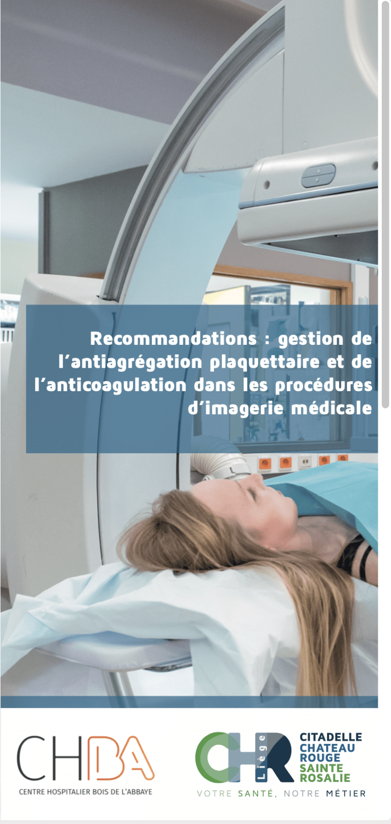 Imagerie médicale / Recommandations : gestion de l'antiagrégation plaquettaire et de l'anticoagulation dans les procédures d'imagerie médicale