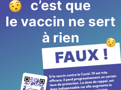 Campagne Fake News "S'il faut une dose de rappel, c'est que le vaccin ne sert à rien".