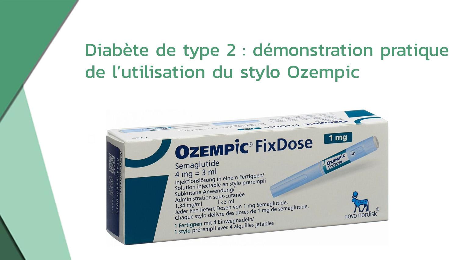 Diabète de type 2: démonstration pratique de l’utilisation du stylo Ozempic