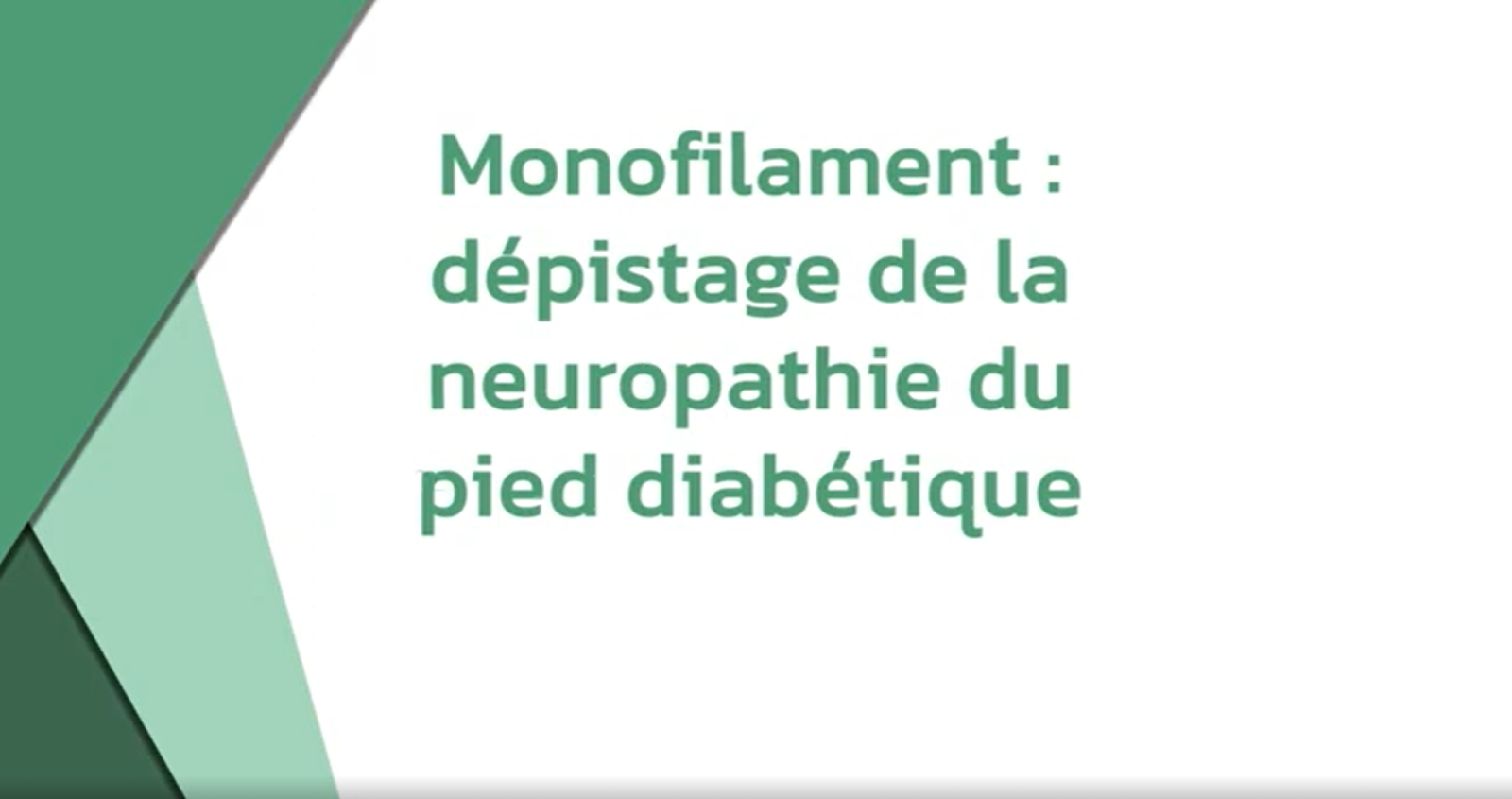 Monofilament : dépistage de la neuropathie du pied diabétique (Dr Kevin Boulanger)