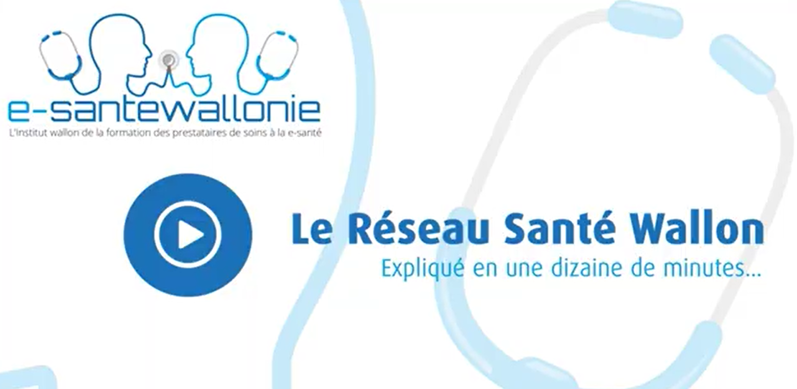 Présentation du RSW (Réseau Santé Wallon)