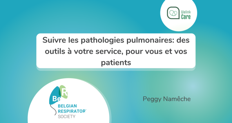 Suivre les pathologies pulmonaires : des outils à votre service, pour vous et vos patients - présentation