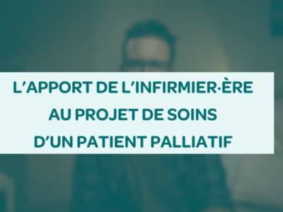 Palliapro : l'apport de l'infirmier.ère au projet de soins