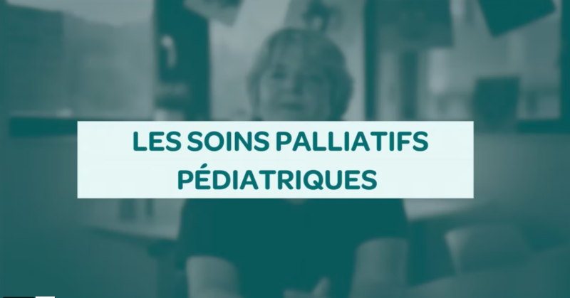 Palliapro : les soins palliatifs pédiatriques