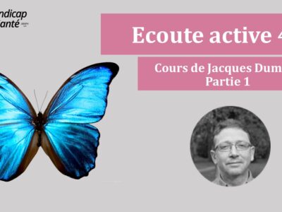 Ecoute active 4 - Cours de Jacques Dumont (Partie 1)