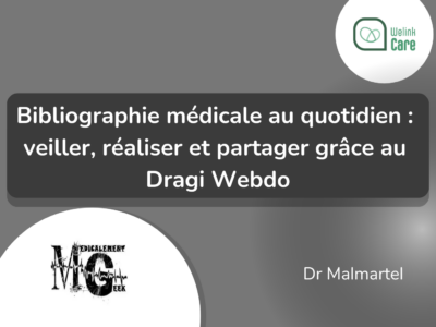 Bibliographie médicale au quotidien : veiller, réaliser et partager grâce au Dragi Webdo