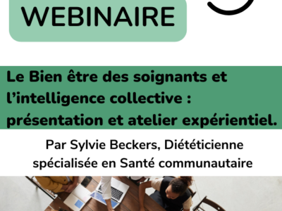 Replay du webinaire "Le Bien être des soignants et l’intelligence collective : présentation et atelier expérientiel"